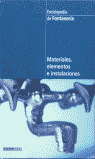 E.FONTANERIA. MATERIALES, ELEMENTOS E INSTALACIONES