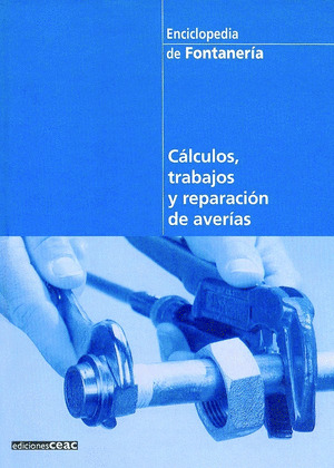 E.FONTANERIA. CALCULOS, TRABAJOS Y REPARACION DE AVERIAS
