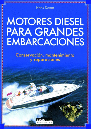 MOTORES DIESEL PARA GRANDES EMBARCACIONES