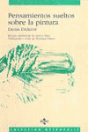 PENSAMIENTOS SUELTOS SOBRE LA PINTURA