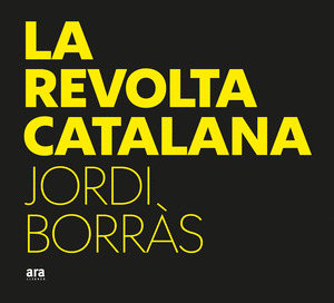 LA REVOLTA CATALANA
