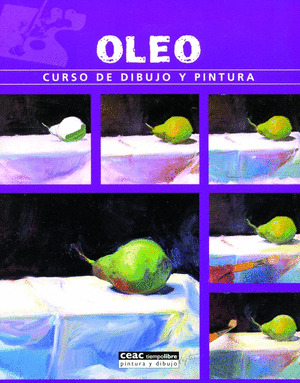 OLEO. CURSO DE DIBUJO Y PINTURA