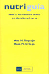 NUTRIGUIA. MANUAL DE NUTRICION CLINICA EN ATENCION TEMPRANA