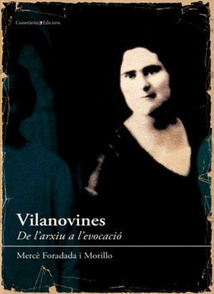 VILANOVINES DE L'ARXIU A L'EVO