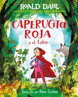 CAPERUCITA ROJA Y EL LOBO