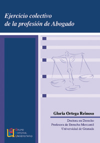 EJERCICIO COLECTIVO DE LA PROFESION DE ABOGADO