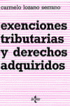 EXENCIONES TRIBUTARIAS Y DERECHOS ADQUIRIDOS
