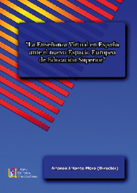 ENSEÑANZA VIRTUAL EN ESPAÑA ANTE EL N.ESPACIO EUROPEO DE E.S