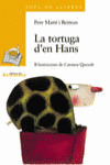LA TORTUGA D'EN HANS