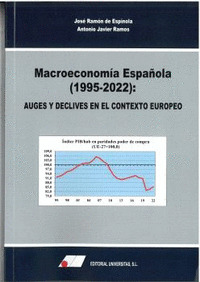 MACROECONOMÍA ESPAÑOLA (1995-2022):AUGES Y DECLIVES EN EL CONTEXTO EUROPEO