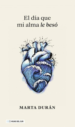DÍA QUE MI ALMA LE BESÓ, EL  (IBD)