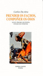 PRENDER OS FACHOS, COMPOÑER OS ÓSOS