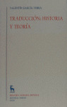 TRADUCCION: HISTORIA Y TEORIA
