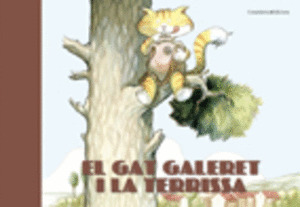 GAT GALERET I LA TERRISSA, EL