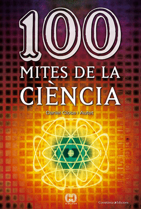 100 MITES DE LA CIENCIA