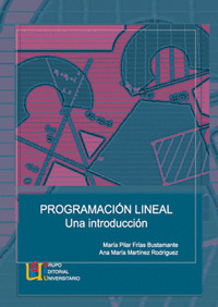 PROGRAMACION LINEAL. UNA INTRODUCCION