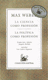 A-192 LA CIENCIA COMO PROFESION. LA POLITICA COMO PROFESION
