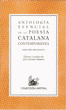 ANTOLOGIA ESENCIAL DE LA POESIA CATALANA CONTEMPORANEA