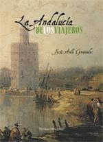 LA ANDALUCIA DE LOS VIAJEROS