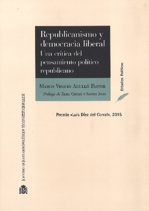 REPUBLICANISMO Y DEMOCRACIA LIBERAL. UNA CRITICA DEL PENSAMIENTO POLITICO REPUBL