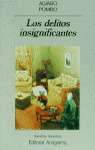DELITOS INSIGNIFICANTES, LOS