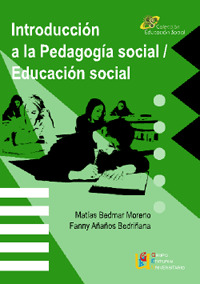 INTRODUCCION A LA PEDAGOGIA SOCIAL/ EDUCACION SOCIAL/1