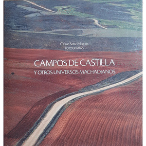 CAMPOS DE CASTILLA Y OTROS UNIVERSOS MUNDANOS