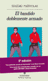 BANDIDO DOBLEMENTE ARMADO, EL