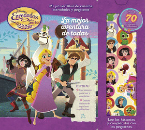 DISNEY ENREDADOS LA SERIE. LA MEJOR AVENTURA DE TODAS. CUENTO CON P
