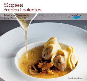 SOPES. FREDES I CALENTES