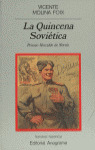 QUINCENA SOVIETICA, LA