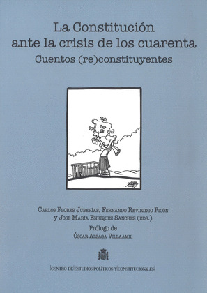LA CONSTITUCION ANTE LA CRISIS DE LOS CUARENTA