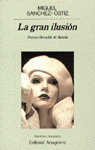 GRAN ILUSION, LA