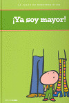 YA SOY MAYOR. (SALUD NUESTROS HIJOS)