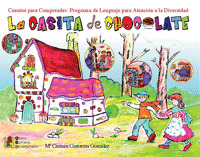 CASITA DE CHOCOLATE, LA  CUENTOS PARA COMPRENDER: PROG. LENG