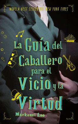 GUÍA DEL CABALLERO PARA EL VICIO Y LA VIRTUD, LA