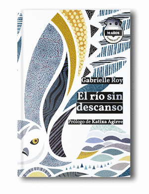 RÍO SIN DESCANSO, EL (EDICIÓN 10 ANIVERSARIO)