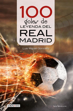 100 GOLES DE LEYENDA DEL REAL MADRID CATALAN