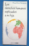 DERECHOS HUMANOS EXPLICADOS A MI HIJA, LOS