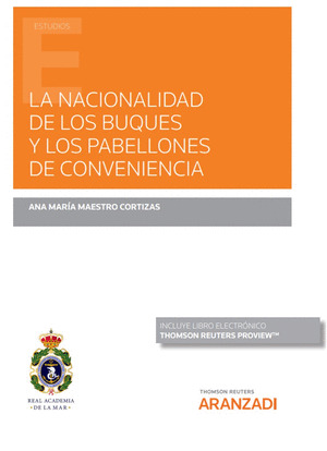 NACIONALIDAD DE LOS BUQUES Y LOS PABELLONES DE CONVENIENCIA, LA (PAPEL + E-BOOK)