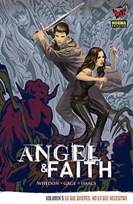 ANGEL & FAITH 05 LO QUE QUIERES, NO LO QUE NECESITAS