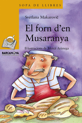 EL FORN D'EN MUSARANYA
