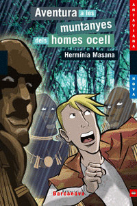 AVENTURA A LES MUNTANYES DEL HOMES OCELL