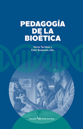 PEDAGOGIA DE LA BIOETICA