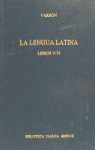 BCG251. LA LENGUA LATINA. LIBROS V-VI