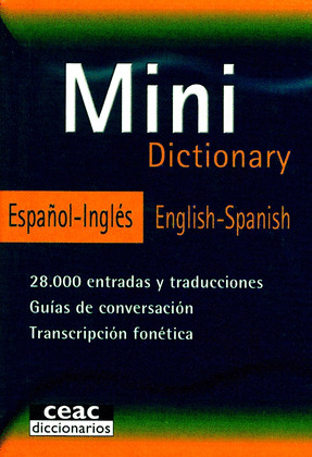 MINI DICTIONARY ESP/ING-ENG/SPA