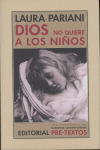 DIOS NO QUIERE A LOS NIÑOS