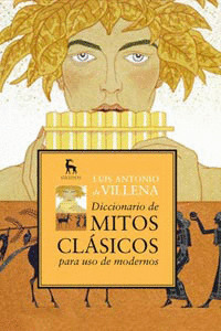 DICCIONARIO DE MITOS CLASICOS PARA USOS DE MODERNOS