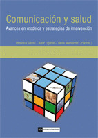 COMUNICACION Y SALUD.AVANCES EN MODELOS Y ESTRATEGIAS INTERV