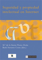 SEGURIDAD Y PROPIEDAD INTELECTUAL EN INTERNET